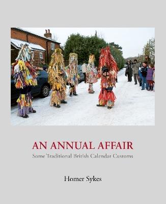 An Annual Affair: Some Traditional British Calendar Customs - cover