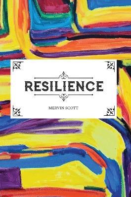 Resilience - Mervin Scott - cover