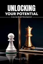 Unlocking Your Potential: A Journey to Self-Development