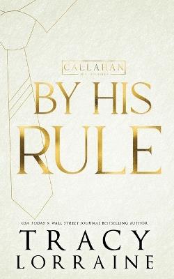 By His Rule: Discreet Edition - Tracy Lorraine - cover