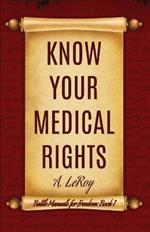 Know Your Medical Rights