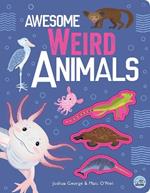 Awesome Weird Animals