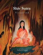 Shiv Sutra - Visualised