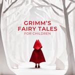 Grimm's Fairy Tales for Children