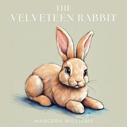 Velveteen Rabbit, The