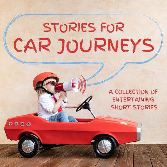 Stories for Car Journeys