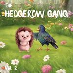 Hedgerow Gang Volume 2, The