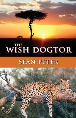 The Wish Dogtor - Sean Peter - cover