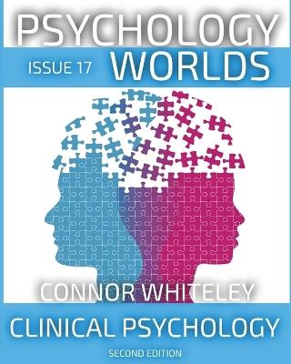 Issue 17: Clinical Psychology Second Edition - Connor Whiteley - cover