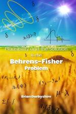 Plausibility and the Solution to the Behrens-Fisher Problem