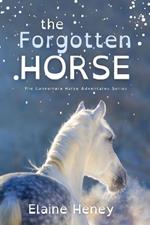 The Forgotten Horse - Dyslexia Friendly