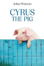 Cyrus the Pig