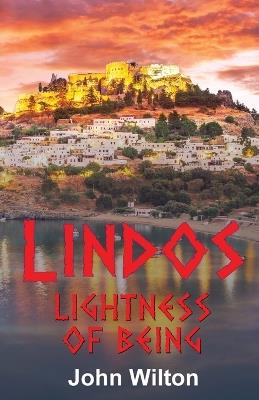 Lindos lightness of being - John Wilton - cover