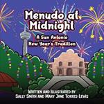 Menudo at Midnight: A San Antonio New Year's Tradition