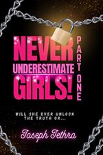 Never Underestimate Girls!