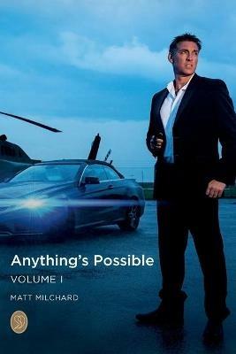 Anything's Possible: Volume 1 - Matt Milchard,Harry Cunningham - cover