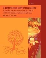 A Contemporary Study of Musical Arts Informed by African Indigenous Knowledge Systems - Meki Nzewi - cover