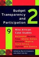 Budget Transparency and Participation 2: Nine African Case Studies - cover