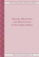 Gender, Migration and Remittances in Southern Africa - cover