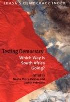 Testing Democracy: Which Way is South Africa Going?