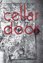 Cellar Door: The University of Sydney Student Anthology 2008