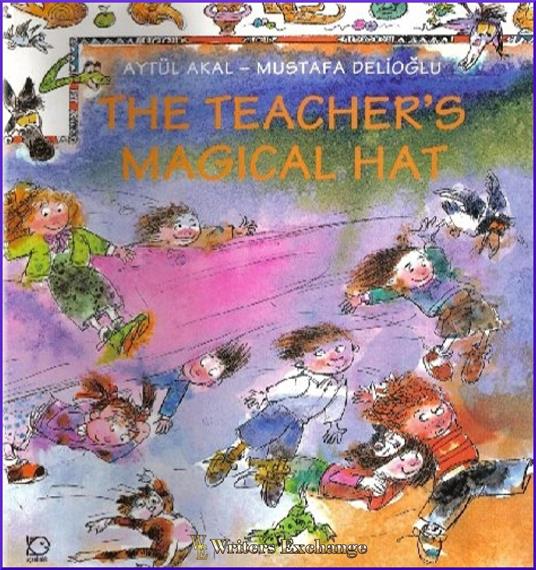 The Teacher's Magical Hat - Aytul Akal - ebook