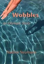 Wobbles: An Olympic Story