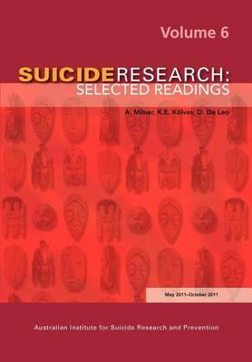 Suicide Research: Selected Readings Volume 6 - cover