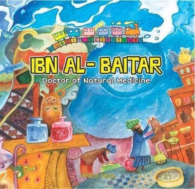 Ibn Al-Baitar: Doctor of Natural Medicine - Ahmed Imam - cover