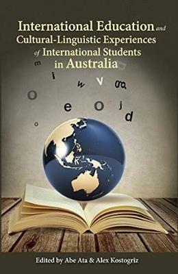 International Education and Cultural-Linguistic Experiences of International Students in Australia - cover