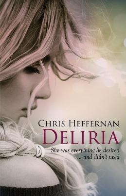 Deliria - Chris Heffernan - cover