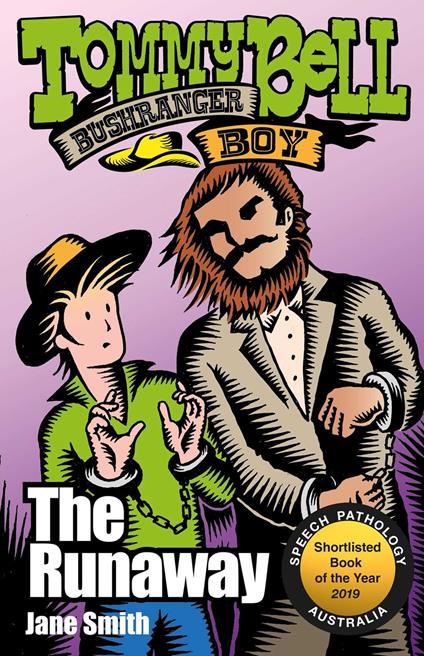 Tommy Bell Bushranger Boy: The Runaway - Jane Smith,Pat Kan - ebook