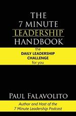 The 7 Minute Leadership Handbook