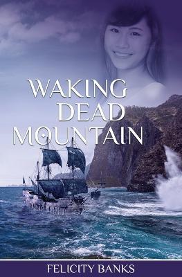 Waking Dead Mountain - Felicity Banks - cover