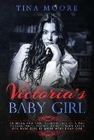 Victoria's Baby Girl: An MDLG and ABDL lesbian tale of a MTF transgender Police Officer who saves her baby girl in more ways than one