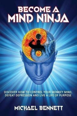 Become a Mind Ninja - Michael Bennett - cover