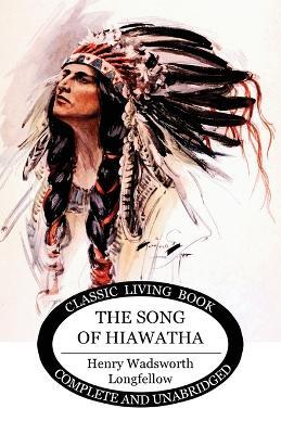 The Song of Hiawatha - Henry Wadsworth Longfellow - cover