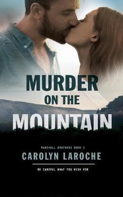 Murder on the Mountain - Carolyn Laroche - cover