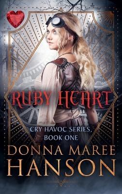 Ruby Heart- Hard Cover - Donna Maree Hanson - cover
