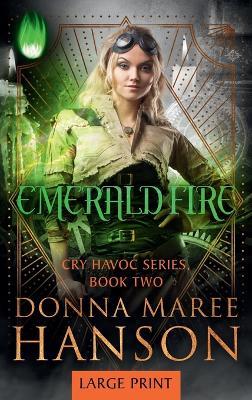 Emerald Fire-Large Print - Donna Maree Hanson - cover
