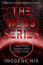 The Webs Series