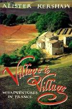 Village to Village: Misadventures in France