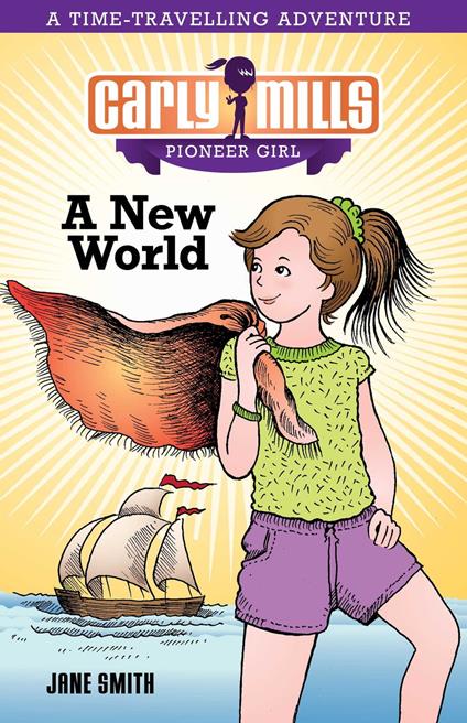 Carly Mills: A New World - Jane Smith - ebook