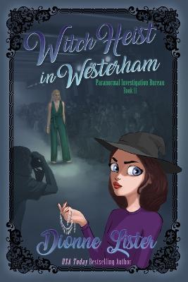 Witch Heist in Westerham - Dionne Lister - cover