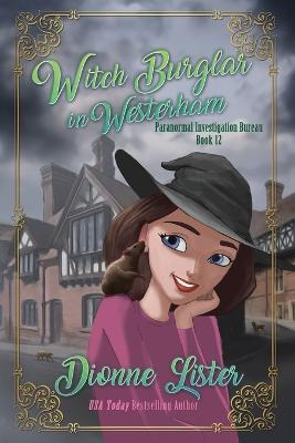 Witch Burglar in Westerham - Dionne Lister - cover