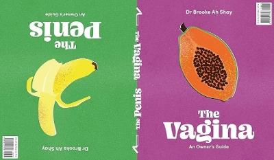 The Penis / The Vagina: An Owner's Guide - Dr Brooke Ah Shay - cover