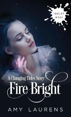 Fire Bright - Amy Laurens - cover