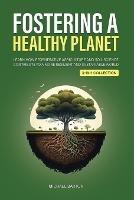 Fostering a Healthy Planet: Learn How Regenerative Agriculture and Soil Science Contribute to a More Resilient and Sustainable World (2-in-1 Collection) - Michael Barton - cover