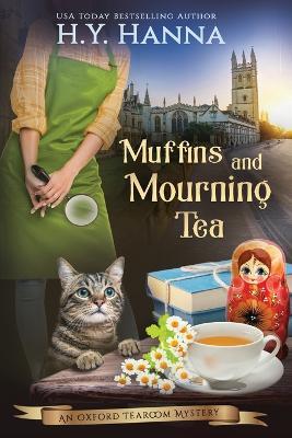 Muffins and Mourning Tea (LARGE PRINT): The Oxford Tearoom Mysteries - Book 5 - H y Hanna - cover