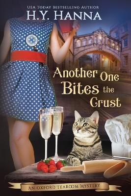 Another One Bites The Crust (LARGE PRINT): The Oxford Tearoom Mysteries - Book 7 - H y Hanna - cover